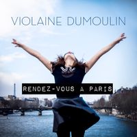 Rendez-vous à Paris by Violaine Dumoulin