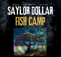 Saylor Dollar live at Fish Camp