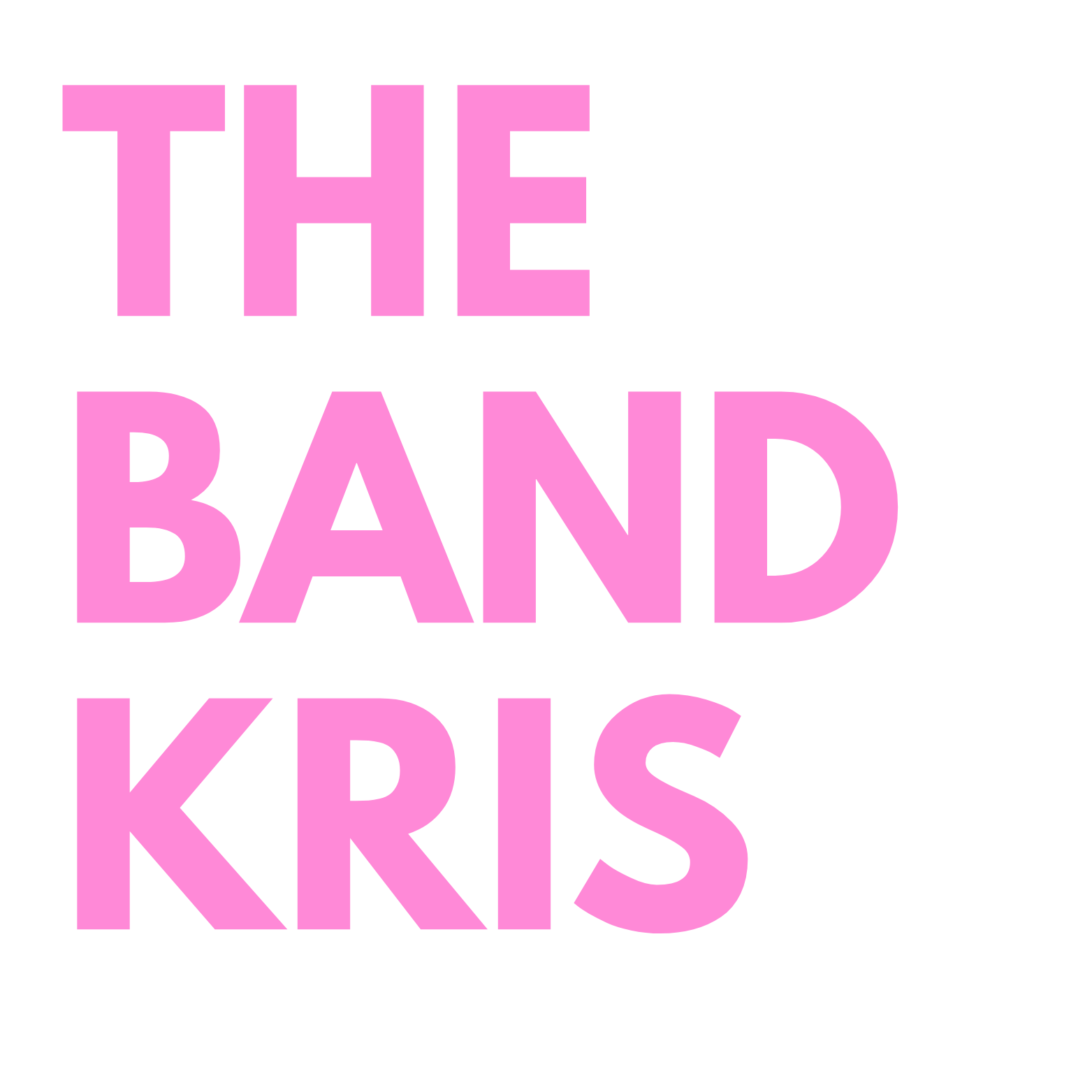 The Band Kris