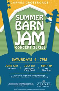 Carnes Crossroads Summer Barn Jam Series Presents: The Blue Dogs