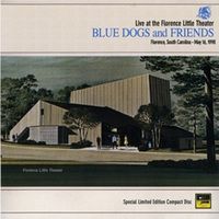 Live at the Florence Little Theatre by Blue Dogs