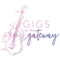 Grand Opening of Gigs at The Gateway!