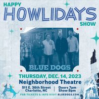 Blue Dogs at Neighborhood Theatre