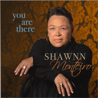 You Are There by Shawnn Monteiro
