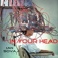 In Your Head by Ian Sova