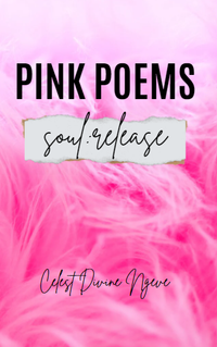 Pink Poems: Soul Release