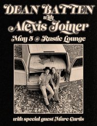 Dean Batten & Alexis Joiner w/ Marc Curtis @ Rustic Lounge
