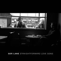 Straightforward Love Song by Ger Lane