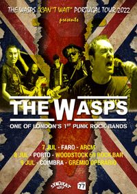 The Wasps "Can't Wait " Portugal 2022 Tour