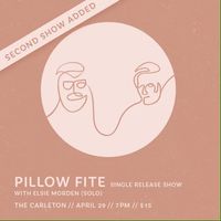 NEW DATE - Pillow Fite Single Release Show