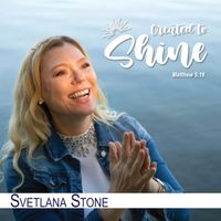 Created to Shine by Svetlana Stone