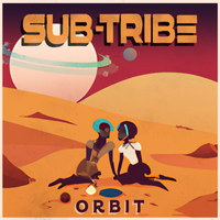 Orbit by SUB-TRIBE
