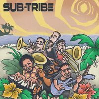 SUB-TRIBE EP by SUB-TRIBE