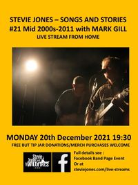 Songs and Stories #21 Mid 2000s-2011 with Mark Gill