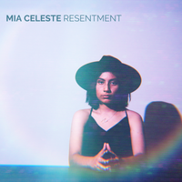 Resentment by Mia Celeste