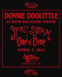Donnie Doolittle Record Release Show w/ Spirit System and One of Nine