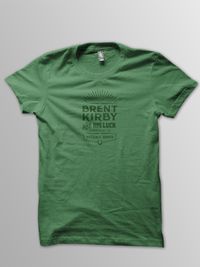SOLD OUT! Brent Kirby & His Luck T-Shirt