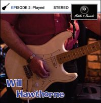 Will Hawthorne CD Launch!