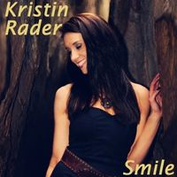 "Smile" by Kristin Rader