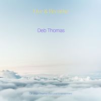 "Live & Breathe" by Deb Thomas