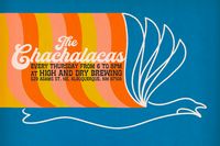 The Chachalacas at High and Dry