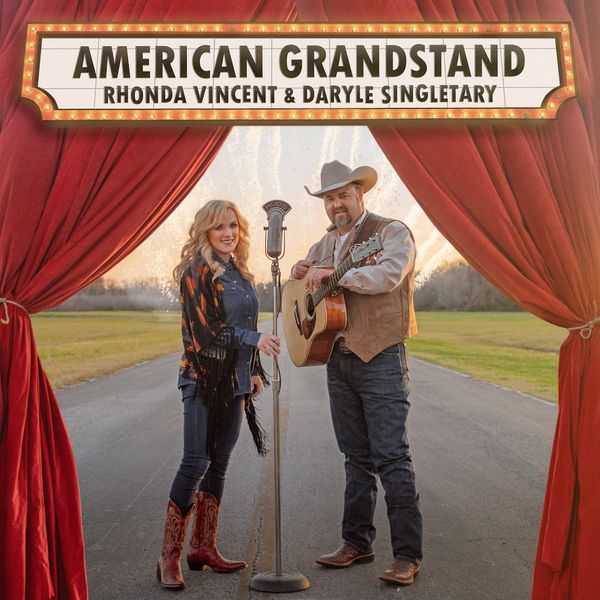 American Grandstand - Rhonda Vincent/Daryle Singletary: CD - Rhonda Vincent