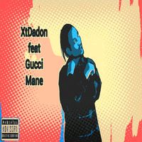 Low Key Money by XtDadon featuring Gucci Mane