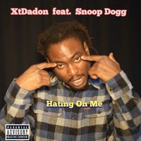 Hating On Me (feat. Snoop Dogg) by XtDadon