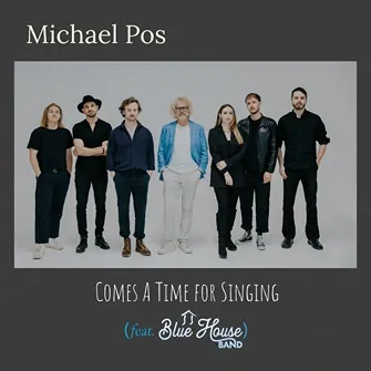 Comes a Time For Singing EP feat. Blue House Band