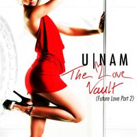 The Love Vault (Future Love Part.2) - 2019 by U-Nam