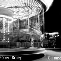 Carousel by Robert Bruey