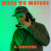Back To Nature by B. Positive