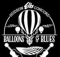 13th Annual Hudson - Concord Elks Balloons & Music Festival - CANCELLED