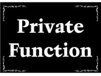 Private Function - POSTPONED