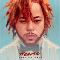 Heaven by Ivory Solomon