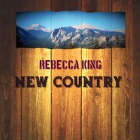 Album New Country von Rebecca King
