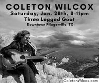 Coleton Wilcox @ Three Legged Goat in Downtown Pflugerville