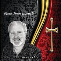 More Than Enough by Kenny Day