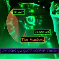 Inner Demons: The Musical  by Kay Jay Olson