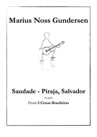 Saudade - Piraja, Salvador (from 5 Cenas Brasileiras)