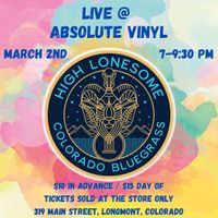 High Lonesome Live at Absolute Vinyl