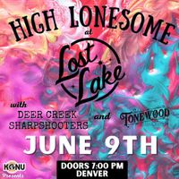 High Lonesome Live at Lost Lake Lounge with Deer Creek Sharpshooters & Tonewood Stringband