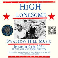 Swallow Hill Presents High Lonesome