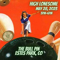 Bluegrass at The Bull Pin: High Lonesome
