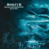 Ride The Wave by Marty K & The Electric Hurricanes