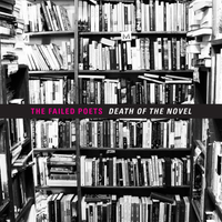 Death of the Novel by The Failed Poets