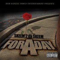 For A Day by SKEEM 2 da SKEEM