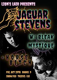 Jaguar Stevens w/Bleak Mystique +Horse Bitch