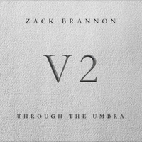 Through The Umbra by Zack Brannon