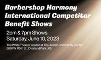 Barbershop Harmony International Competitor Benefit Show